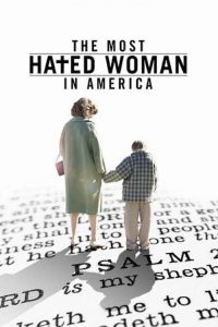 فيلم The Most Hated Woman in America 2017 مترجم