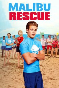 مشاهدة فيلم Malibu Rescue 2019 مدبلج