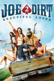 مشاهدة فيلم Joe Dirt 2: Beautiful Loser 2015 مترجم