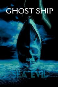 مشاهدة فيلم Ghost Ship 2002 مترجم