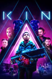 مشاهدة فيلم Kin 2018 مترجم