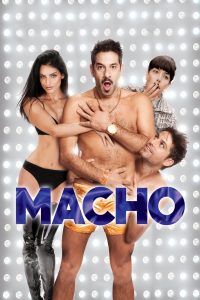 مشاهدة فيلم Macho 2016 مترجم