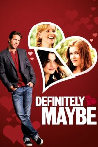 مشاهدة فيلم Definitely, Maybe 2008 مترجم