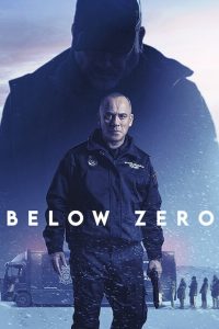 مشاهدة فيلم Below Zero 2021 مترجم