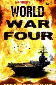 مشاهدة فيلم World War Four 2019 مترجم