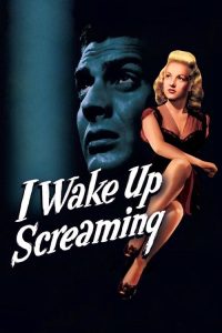 مشاهدة فيلم I Wake Up Screaming 1941 مترجم