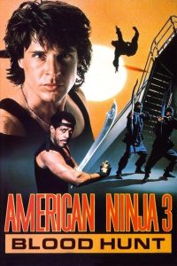 مشاهدة فيلم American Ninja 3: Blood Hunt 1989 مترجم