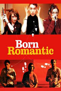 مشاهدة فيلم Born Romantic 2000 مترجم