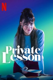 مشاهدة فيلم Private Lesson 2022 مترجم