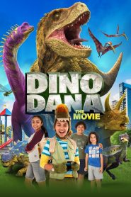 مشاهدة فيلم Dino Dana: The Movie 2020 مترجم