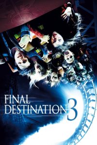 مشاهدة فيلم Final Destination 3 2006 مترجم