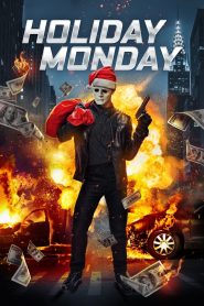 مشاهدة فيلم Holiday Monday 2021 مترجم