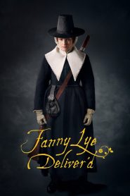 مشاهدة فيلم Fanny Lye Deliver’d 2019 مترجم