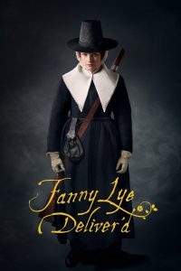 مشاهدة فيلم Fanny Lye Deliver’d 2019 مترجم