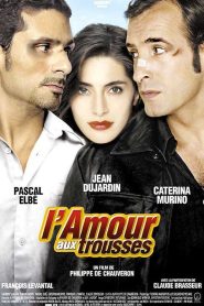 مشاهدة فيلم L’amour aux trousses 2005 مترجم