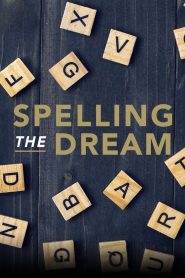 مشاهدة فيلم Spelling the Dream 2020 مترجم