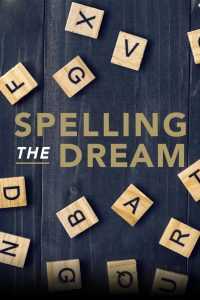 مشاهدة فيلم Spelling the Dream 2020 مترجم