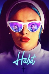 مشاهدة فيلم Habit 2021 مترجم