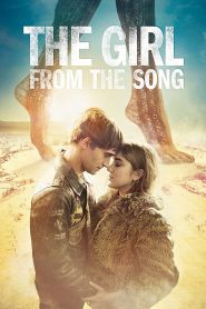 مشاهدة فيلم The Girl from the Song 2017 مترجم