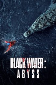 مشاهدة فيلم Black Water: Abyss 2020 مترجم