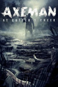 مشاهدة فيلم Axeman at Cutters Creek 2020 مترجم