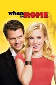 مشاهدة فيلم When in Rome 2010 مترجم