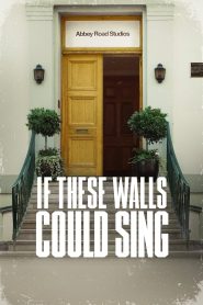 فيلم If These Walls Could Sing 2022 مترجم