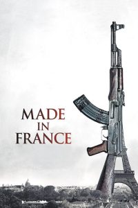 مشاهدة فيلم Made in France 2015 مترجم