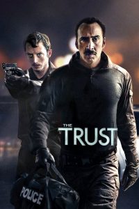 مشاهدة فيلم The Trust 2016 مترجم