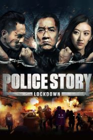 فيلم Police Story: Lockdown 2013 مترجم