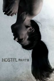 مشاهدة فيلم Hostel Part 2 2007 مترجم