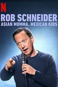 Rob Schneider: Asian Momma, Mexican Kids 2020 مترجم