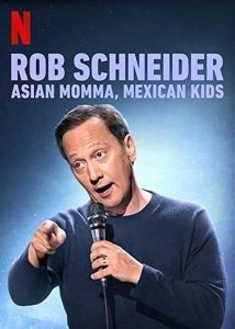 Rob Schneider: Asian Momma, Mexican Kids 2020 مترجم