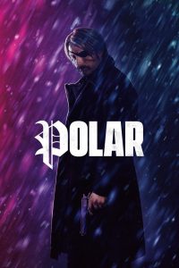 مشاهدة فيلم Polar 2019 مترجم