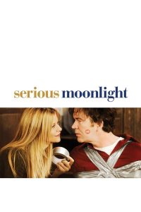 مشاهدة فيلم Serious Moonlight 2009 مترجم