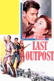 مشاهدة فيلم The Last Outpost 1951 مترجم