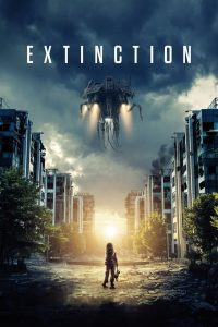 مشاهدة فيلم Extinction 2018 مترجم