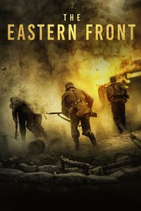 مشاهدة فيلم The Eastern Front 2020 مترجم