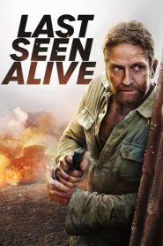 مشاهدة فيلم Last Seen Alive 2022 مترجم