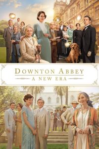 مشاهدة فيلم Downton Abbey A New Era 2022 مترجم