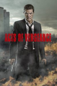 مشاهدة فيلم Acts Of Vengeance 2017 مترجم