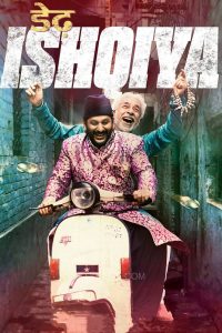 مشاهدة فيلم Dedh Ishqiya 2014 مترجم