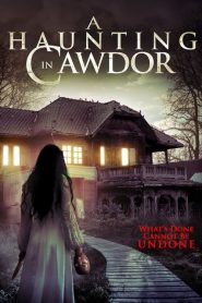 مشاهدة فيلم A Haunting In Cawdor 2015 مترجم