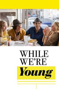 مشاهدة فيلم While We’re Young 2014 مترجم