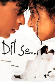 مشاهدة فيلم Dil Se.. 1998 مترجم