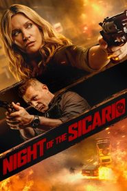 مشاهدة فيلم Night of the Sicario 2021 مترجم