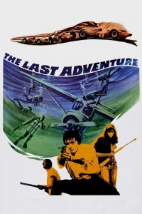 مشاهدة فيلم The Last Adventure 1967 مترجم