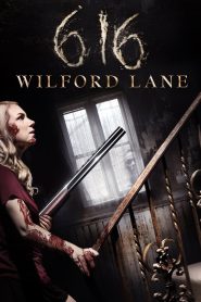 مشاهدة فيلم 616Wilford Lane 2021 مترجم