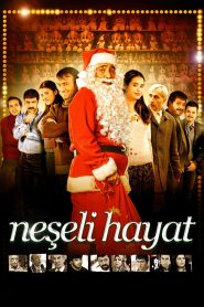 مشاهدة فيلم Neseli Hayat 2009 مترجم