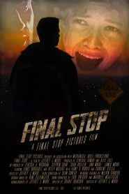 مشاهدة فيلم Final Stop 2021 مترجم